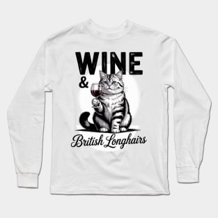 Wine and British Longhair cat, longhairs kitten sketch lover Long Sleeve T-Shirt